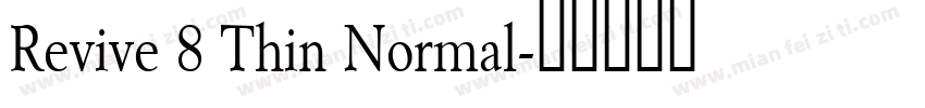 Revive 8 Thin Normal字体转换